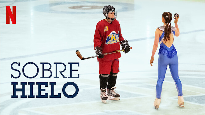 Sobre hielo (2021) - Netflix | Flixable